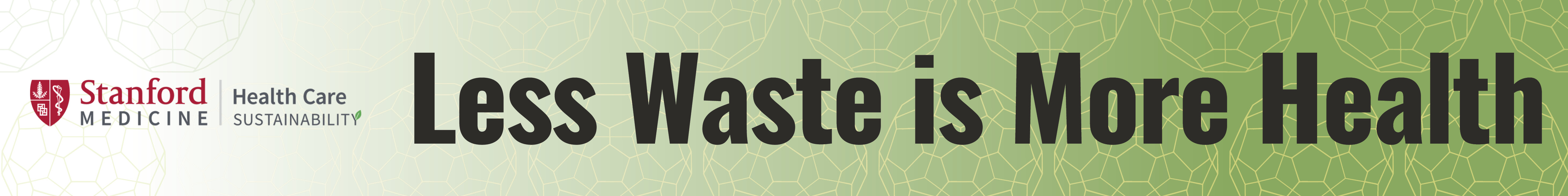 Less Waste is More Health Banner